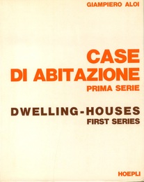 Dwelling House (Case di Abitazione)  