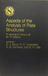 Aspects of the Analysis of Plate Structures A Volume in Honour of W.H. Wittrick 