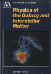 Physics of the Galaxy and Interstellar Matter  