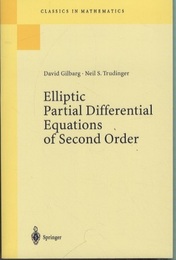 Elliptic Partial Differential Equations of Second Order : 2nd Edition (Soft) Reprint of the 1998 Edition 