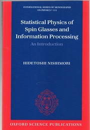 Statistical Physics of Spin Glasses and Information Processing An Introduction 