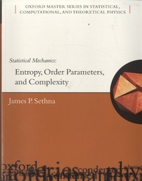 Statistical Mechanics : Entropy, Order Parameters and Complexity : 1st Edition (Paper)  