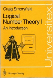 Logical Number Theory 1 An Introduction 