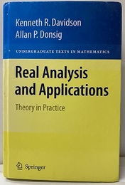Real Analysis and Applications Theory in Practice 