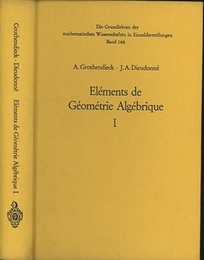 Elements de Geometrie Algebrique : Ⅰ (仏) 代数幾何原論 1 