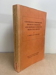 Continuous Cohomology, Discrete Subgroups, and Representations of Reductive Groups : 1st Edition (Soft)  