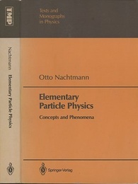 Elementary Particle Physics : Concepts and Phenomena  
