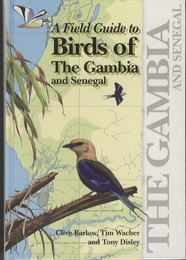 A Field Guide to the Birds of the Gambia and Senegal  