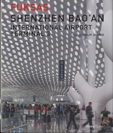 FUKSAS : Shenzhen Bao'an International Airport Terminal 3  