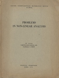 Problems in Non-Linear Analysis IV CICLO、 Varenna、 20-29 Agosto 1970 