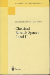 Classical Banach Spaces : 1-2 (Soft) 1) Sequence Spaces 2) Function Spaces 