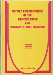 Unitary Representations of The Poincare Group and Relativistic Wave Equations (Hard) (英) ポアンカレ群と波動方程式 