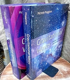 Gravitational Waves : Vol. 1-2 (1)Thyeory and Experiments (2)Astrophysics and Cosmology 