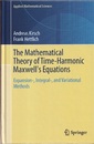 The Mathematical Theory of Time-Harmonic Maxwell's Equations (Hard) Expansion-, Integral-, and Variational Methods 