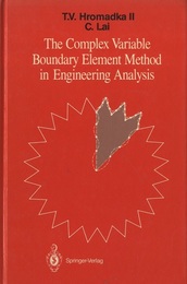 The Complex Variable Boundary Element Method in Engineering Analysis  