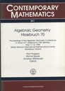 Algebraic Geometry : Hirzebruch 70 Proceedings of the Algebraic Geometry Conference in Honor of F. Hirzebruch's 70th Birthday, May 11-16, 1998, Stefan Banach International Mathematical Center Warszawa, Poland