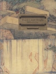 フランク・ロイド・ライト回顧展 Frank Lloyd Wright Retrospective 
