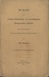 Methodik Der Stetigen Deformation von Zweiblattrigen Riemann’schen Flachen Ein Ubungsbuch fur den Geometrischen Teil der Funktionen-Theorie 
