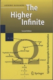 The Higher Infinite : 2nd Edition (Soft) Large Cardinals in Set Theory from Their Beginnings (英) 巨大基数の集合論