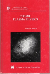 Cosmic Plasma Physics  