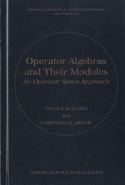 Operator Algebras And Their Modules (Hard) An Operator Space Approach 