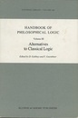 Handbook of Philosophical Logic : Vol. 3 : Alternatives to Classical Logic (Hard)  