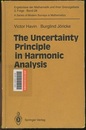 The Uncertainty Principle in Harmonic Analysis  