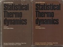 Statistical Thermodynamics : Vol. 1-2 : 1st English Edition (1)General Foundations、 Theory of Gases (2)Theory of Crystals. Theory of Liquids 