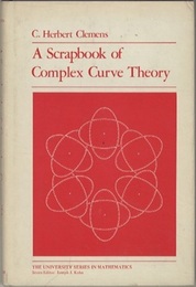 A Scrapbook of Complex Curve Theory : 1st Edition (Hard)  