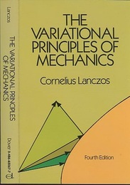 The Variational Principles of Mechanics : 4th Edition (英) 解析力学と変分原理 