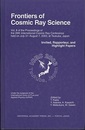Frontiers of Cosmic Ray Science Vol. 8 of the Proceedings of the 28th International Cosmic Ray Conference Held on July 31-August 7、 2003、 At Tsukuba、 Japan 