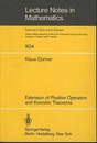 Extension of Positive Operators and Korovkin Theorems  