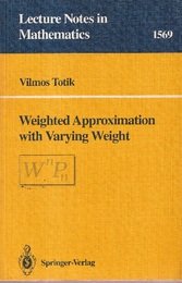 Weighted Approximation with Varying Weight  
