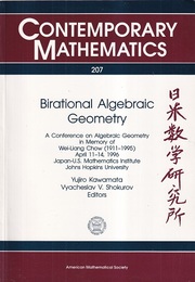 Birational Algebraic Geometry A Conference on Algebraic Geometry in Memory of Wei-Liang Chow (1911-1995) April 11-14, 1996 Japan-U.S. Mathematics Institute Johns Hopkins University