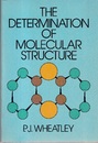 The Determination of Molecular Structure : 2nd Edition (英) 分子構造はいかにして決められるか 