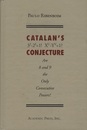 Catalan’s Conjecture Are 8 and 9 the Only Consecutive Powers ? 