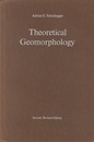 Theoretical Geomorphology : 2nd Edition (英) 理論地形学 
