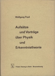 Aufsatze und Vortrage uber Physik und Erkenntnistheorie  