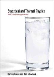 Statistical and Thermal Physics : With Computer Applications  