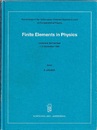 Finite Elements in Physics Proceedings of the 1st European Graduate Summer Course on Computational Physics Lausanne, Switzerland 1-10 September 1986