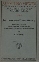 Denken und Darstellung :  Logik und Werte Dingliches und Menschliches in Mathematik und Naturwissenschaften. 