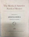 The Moths of America North of Mexico including Greenland : Fascicle 21: Sphingoidea - Hawkmoths  