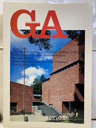 GA (24)　アルヴァ・アアルト セイナッツァロの町役場1950-1952 カンサネラケライトス1952-1956