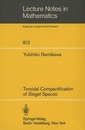Toroidal Compactification of Siegel Spaces  