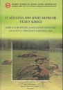 17 Agustos 1999 Izmit Depremi Yuzey Kirigi Surface Rupture Associated with the August 17、1999 Izmit Earthquake 