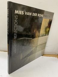 Mies Van Der Rohe Pavillon Reflections  