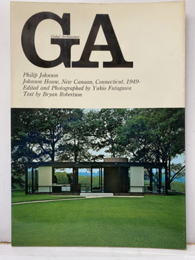 GA (12)　フィリップ・ジョンソン フィリップ・ジョンソン邸 