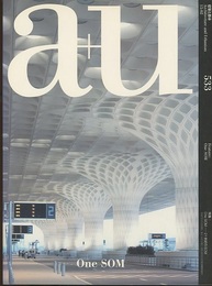 a+u 2015年 2月号 ： (特集)One SOM-21世紀のSOM  