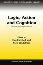 Logic, Action and Cognition (Hard) Essays in Philosophical Logic 