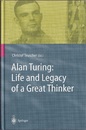 Alan Turing : Life and Legacy of a Great Thinker (Hard)  